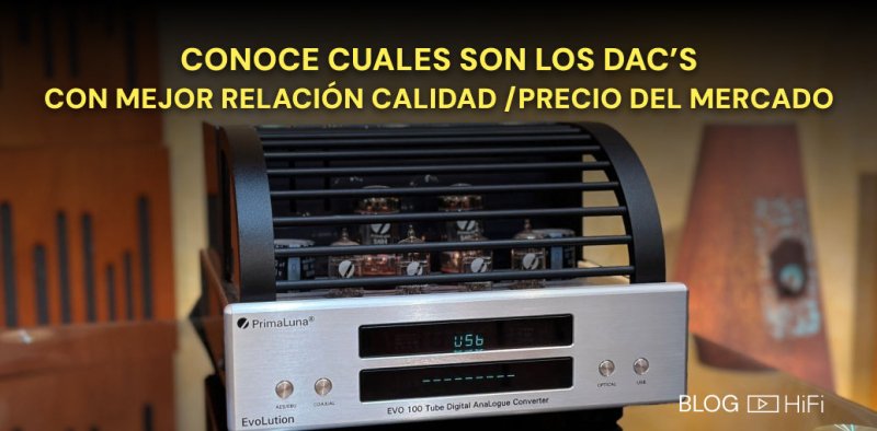 Los DAC con la Mejor Relación Calidad/Precio del Mercado | Área HiFi