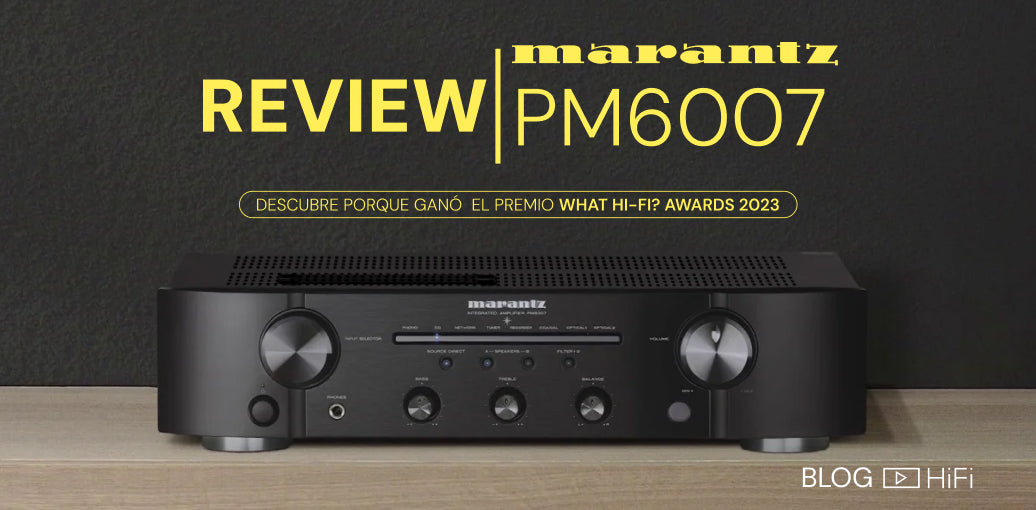 Review del Marantz PM6007: Descubre por qué se llevó el premio What Hi-Fi? Awards 2023