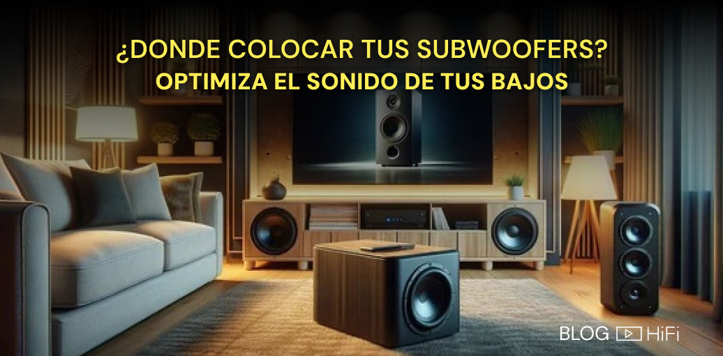 Optimiza tus graves: Dónde Colocar tu Subwoofer ?